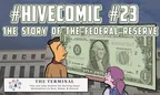 #HiveComic Contest #23 🦸 The Story of the Federal Reserve System 🦹 1,000 NEOXAG In Prizes thumbnail