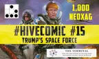 #HiveComic Contest #15 🚀 Trump's Space Force 👨‍🚀 1,000 NEOXAG thumbnail