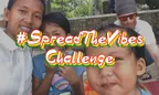 Spread The Vibes Challenge | 